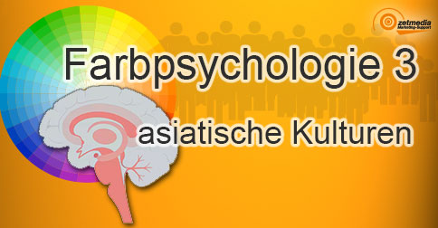 Farbpsychologie - asiatische Kulturen