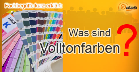 Was sind Volltonfarben?